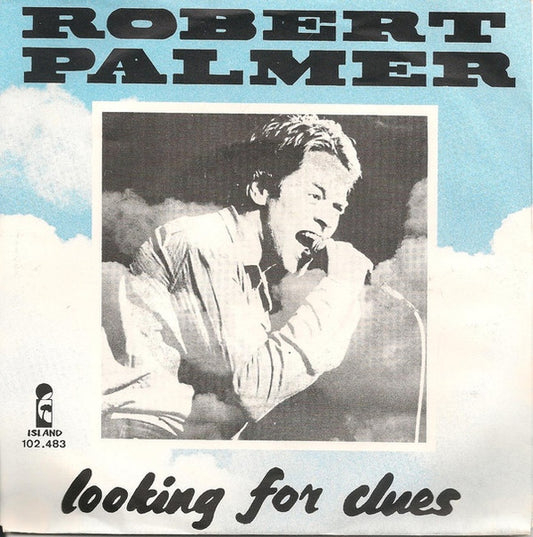 Robert Palmer - Looking For Clues 14272 Vinyl Singles VINYLSINGLES.NL