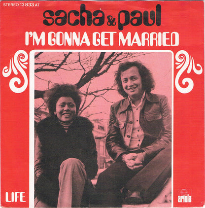 Sacha & Paul - I'm Gonna Get Married Vinyl Singles Vinyl Goed / Hoes Sticker
