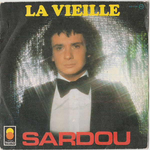 Michel Sardou - La Vieille Vinyl Singles Vinyl Very Good (VG) <br> Hoes Good Plus (G+)