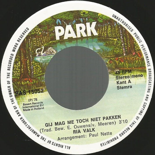 Ria Valk - Gij Mag Me Toch Niet Pakken 23688