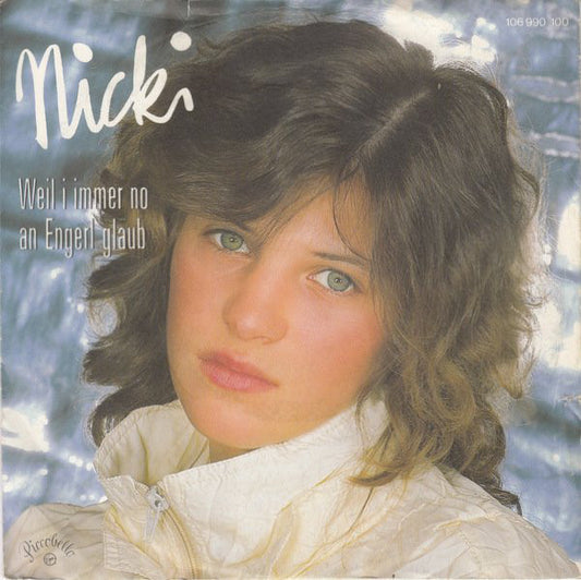 Nicki - Weil I Immer No An Engerl Glaub 21729 20455 Vinyl Singles VINYLSINGLES.NL