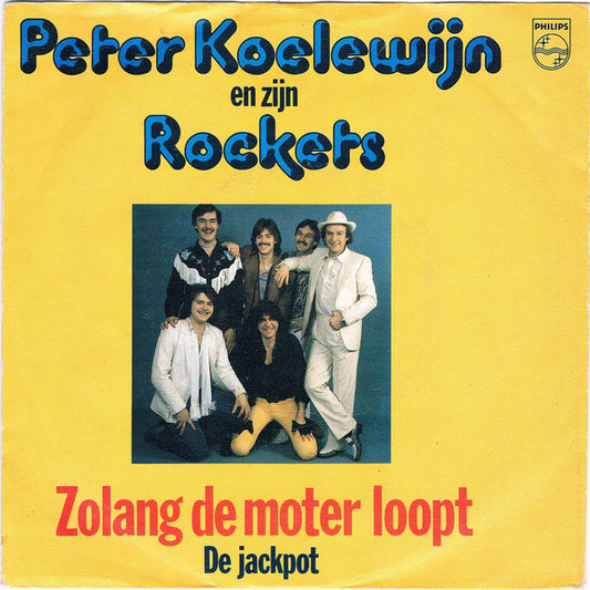 Peter Koelewijn En Zijn Rockets - Zolang De Moter Loopt 26112 09958 Vinyl Singles VINYLSINGLES.NL