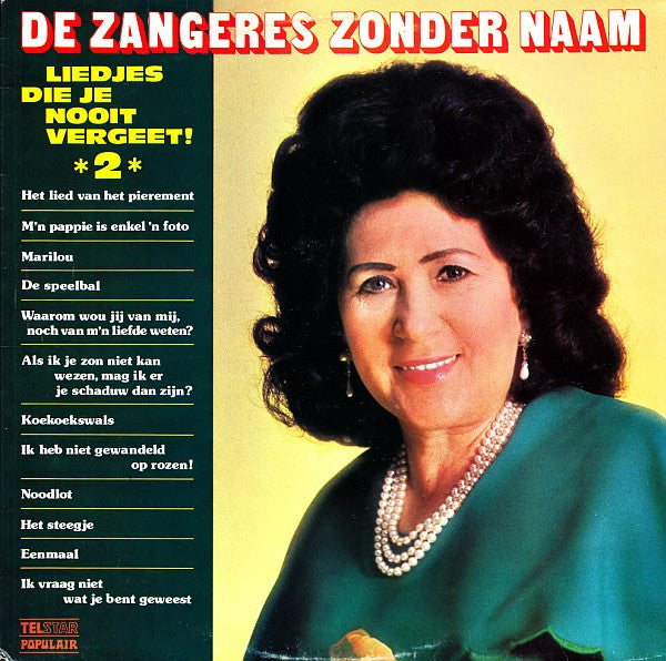 Zangeres Zonder Naam - Liedjes Die Je Nooit Vergeet! 2 (LP) 42887 Vinyl LP Goede Staat