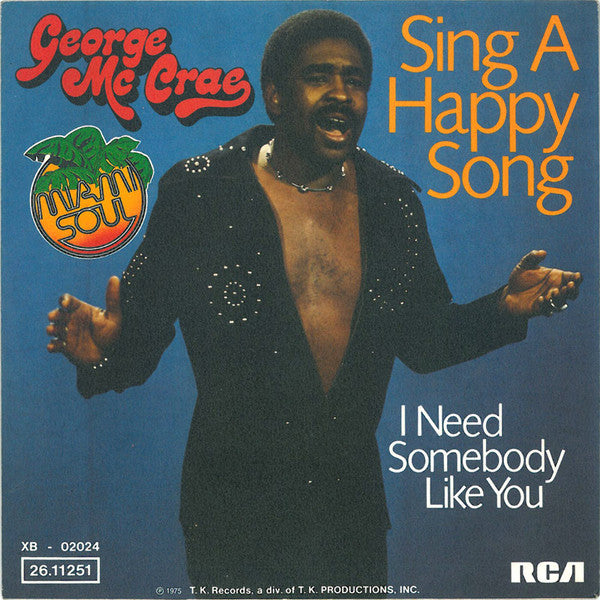 George McCrae - Sing A Happy Song 07395 Vinyl Singles Vinyl Very Good (VG) <br> Hoes Good Plus (G+)