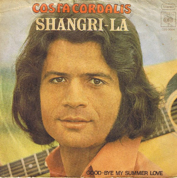 Costa Cordalis - Shangri-La 13599 Vinyl Singles Goede Staat