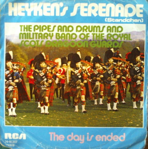 Pipes And Drums And Military Band Of The Royal Scots Dragoon Guards - Heyken's Serenade (Standchen) 23162 Vinyl Singles Goede Staat