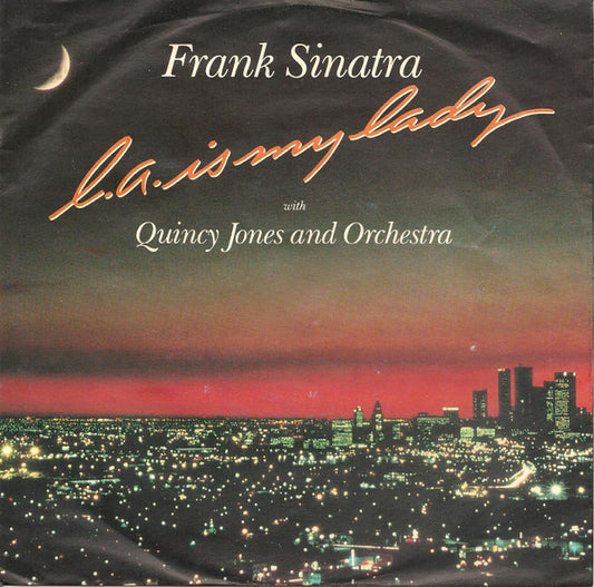 Frank Sinatra with Quincy Jones And Orchestra - L.A. Is My Lady 28787 Vinyl Singles VINYLSINGLES.NL
