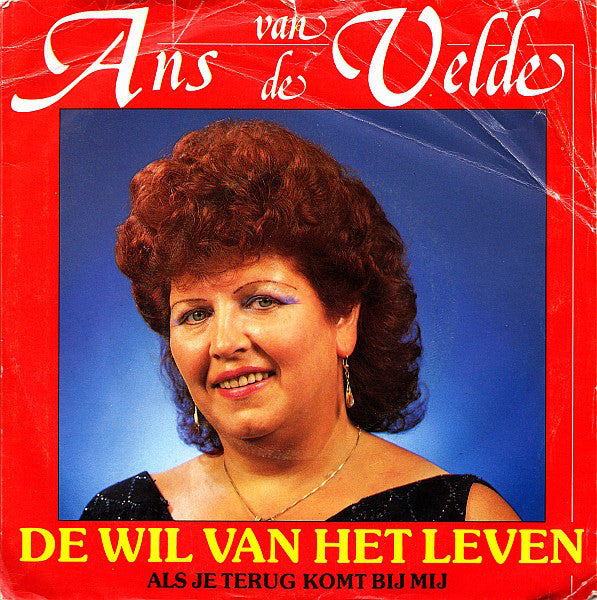 Ans van de Velde - De Wil Van Het Leven Vinyl Singles VINYLSINGLES.NL