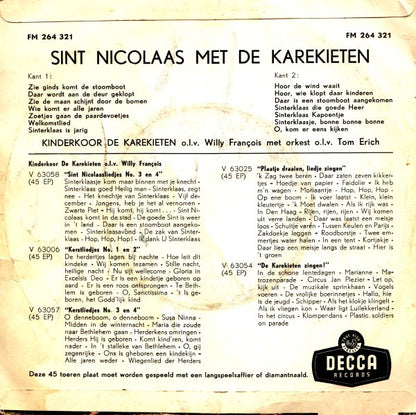 Kinderkoor De Karekieten - Sint Nicolaas Met De Karekieten 15938 19157 33724 Vinyl Singles Goede Staat