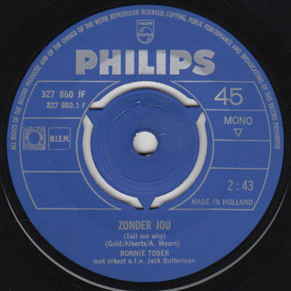 Ronnie Tober - Zonder Jou 31117 Vinyl Singles Goede Staat