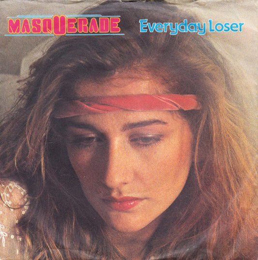 Masquerade - Everyday Loser Vinyl Singles Vinyl Very Good (VG) <br> Hoes Good Plus (G+)