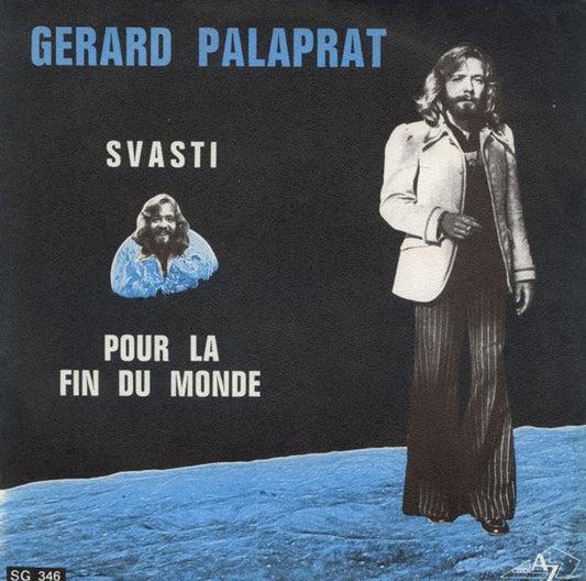 Gérard Palaprat - Svasti 31043 Vinyl Singles Goede Staat