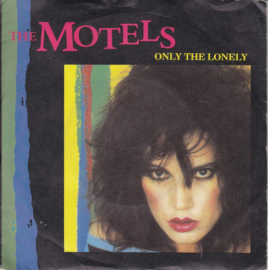 Motels - Only The Lonely 24641 Vinyl Singles Goede Staat