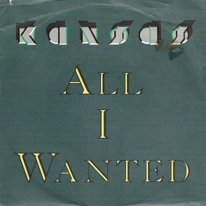 Kansas - All I Wanted 22469 Vinyl Singles VINYLSINGLES.NL