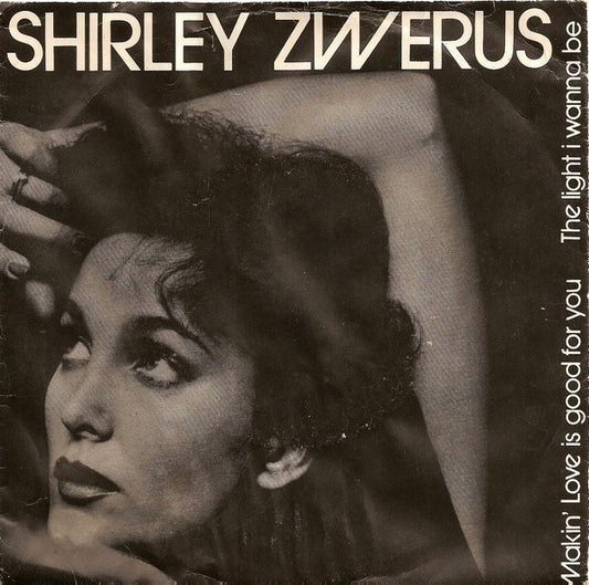 Shirley Zwerus - The Light I Wanna Be 21413 Vinyl Singles B-Keus (B)