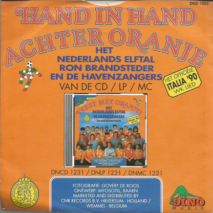 Nederlands Elftal, De Havenzangers En Ron Brandsteder - Hand In Hand Achter Oranje 29103 Vinyl Singles VINYLSINGLES.NL