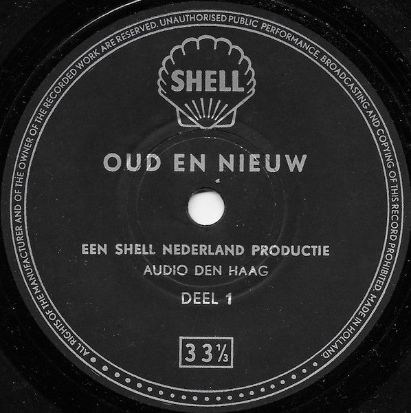 No Artist - Oud En Nieuw - Shell Nederland 33808 07088 18807 11091 08010 32189 32402 Vinyl Singles VINYLSINGLES.NL