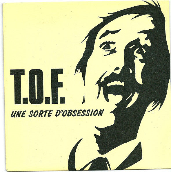 T.O.F. - Une Sort D' Obsession Vinyl Singles VINYLSINGLES.NL