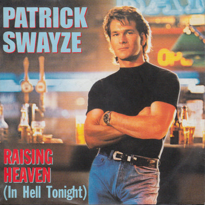 Patrick Swayze - Raising Heaven 31532 Vinyl Singles Goede Staat