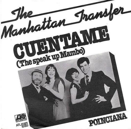 Manhattan Transfer - Cuentame 19713 Vinyl Singles Goede Staat