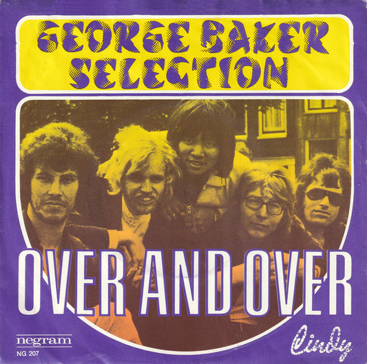 George Baker Selection - Over And Over 27688 14655 Vinyl Singles VINYLSINGLES.NL