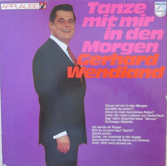 Gerhard Wendland - Tanze Mit Mir In Den Morgen (LP) 40649 Vinyl LP VINYLSINGLES.NL
