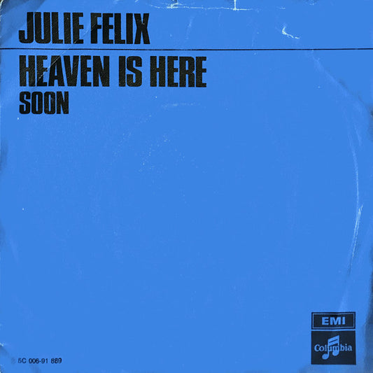 Julie Felix - Heaven Is Here Vinyl Singles Vinyl Very Good (VG) <br> Hoes Good Plus (G+)