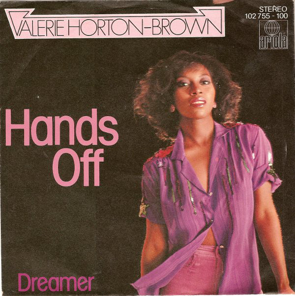 Valerie Horton-Brown - Hands Off Vinyl Singles VINYLSINGLES.NL