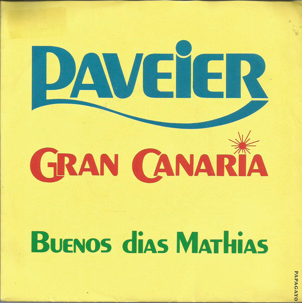 Paveier - Gran Canaria 09623 Vinyl Singles Goede Staat