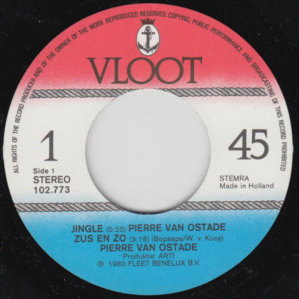 Pierre van Ostade - Zus En Zo 11116 13353 15272 Vinyl Singles Goede Staat