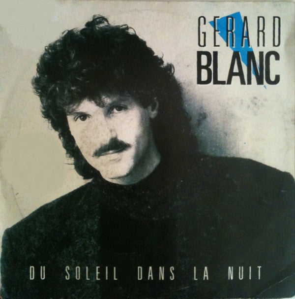 Gérard Blanc - Du Soleil Dans La Nuit 03344 Vinyl Singles VINYLSINGLES.NL