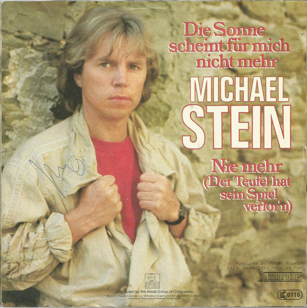 Michael Stein - Die Sonne Scheint Für Mich Nicht Mehr Vinyl Singles VINYLSINGLES.NL