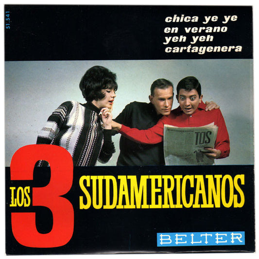 Los 3 Sudamericanos - Chica Ye Ye (EP) 05367 Vinyl Singles EP Goede Staat