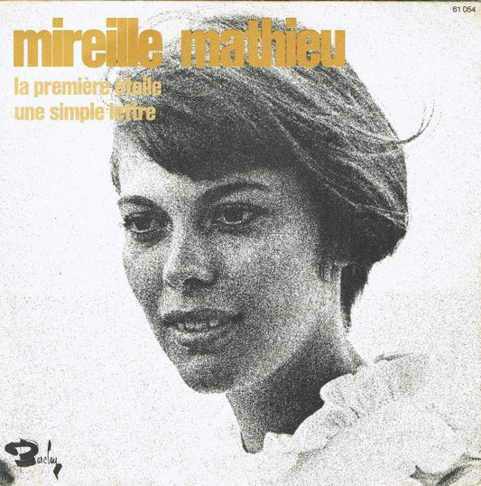 Mireille Mathieu - La Première Étoile 28955 Vinyl Singles Vinyl Very Good (VG) <br> Hoes Good Plus (G+)