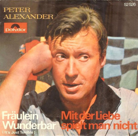 Peter Alexander - Fräulein Wunderbar 11597 30682 Vinyl Singles VINYLSINGLES.NL