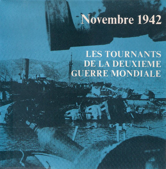 Various - Les Tournants De La Deuxième Guerre Mondiale Novembre 1942 24251 Vinyl Singles VINYLSINGLES.NL