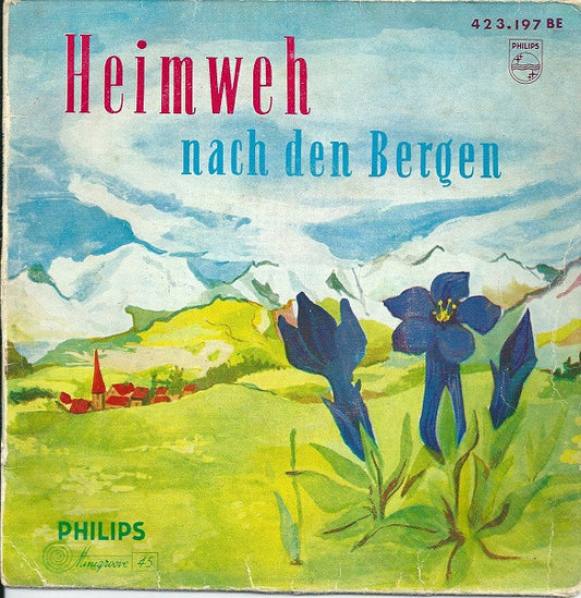 Franzl Lang, Thomas Wendlinger U. S. Orchester - Heimweh Nach Den Bergen (EP) 13601 Vinyl Singles EP VINYLSINGLES.NL