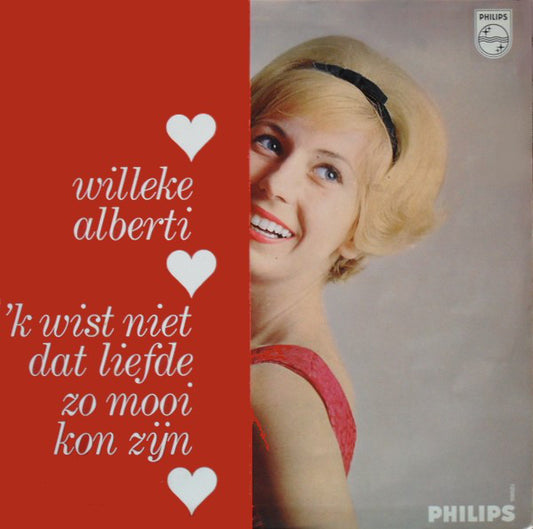Willeke Alberti - 'k Wist Niet Dat Liefde Zo Mooi Kon Zijn (LP) 46807 Vinyl LP VINYLSINGLES.NL