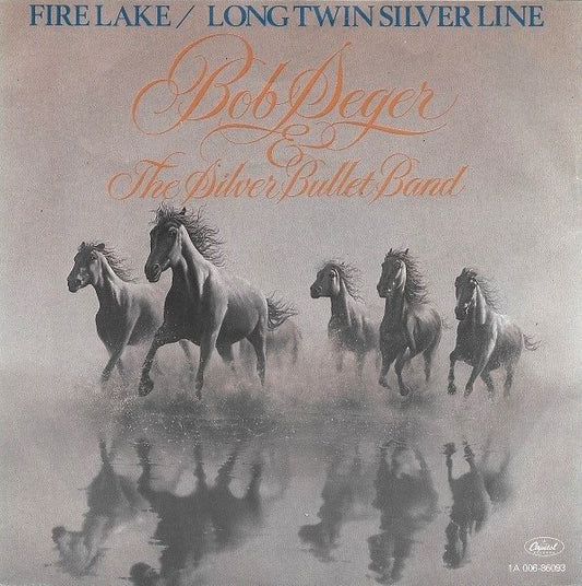 Bob Seger And The Silver Bullet Band - Fire Lake 16456 Vinyl Singles Goede Staat