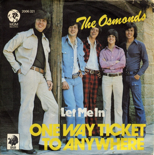 Osmonds - One Way Ticket To Anywhere 09589 12804 28459 Vinyl Singles VINYLSINGLES.NL