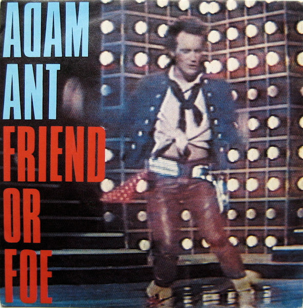 Adam Ant - Friend Or Foe 16604 Vinyl Singles Goede Staat