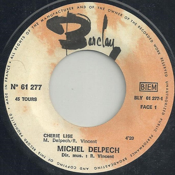 Michel Delpech ‎- Chérie Lise 29872 Vinyl Singles VINYLSINGLES.NL