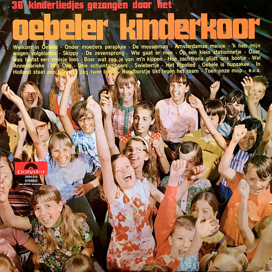 Oebeler Kinderkoor - 36 Kinderliedjes Gezongen Door Het Oebeler Kinderkoor (LP) 44650 45683 49155 Vinyl LP VINYLSINGLES.NL