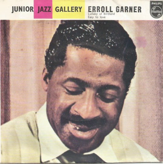 Erroll Garner - Lullaby Of Birdland Vinyl Singles Vinyl Very Good (VG) <br> Hoes Good Plus (G+)