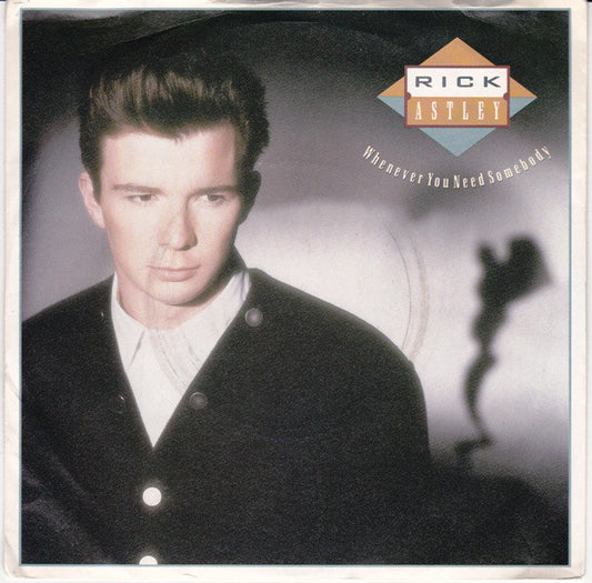 Rick Astley - Whenever You Need Somebody 17650 14481 30348 16980 Vinyl Singles VINYLSINGLES.NL