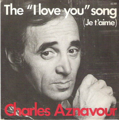 Charles Aznavour - The "I Love You Song" 12493 Vinyl Singles VINYLSINGLES.NL