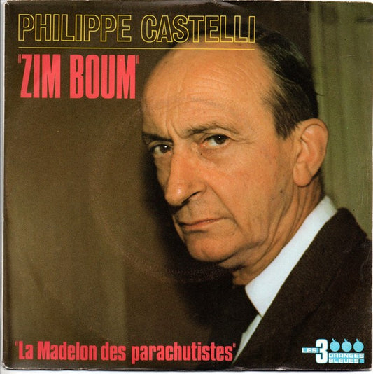 Philippe Castelli - Zim Boum Vinyl Singles Vinyl Very Good (VG) <br> Hoes Good Plus (G+)