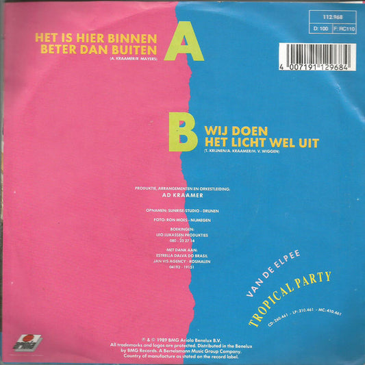 Deurzakkers - Het Is Hier Binnen Beter Dan Buiten 30078 Vinyl Singles Vinyl Zeer Goed / Hoesje Goed "VINYLSINGLES.NL"