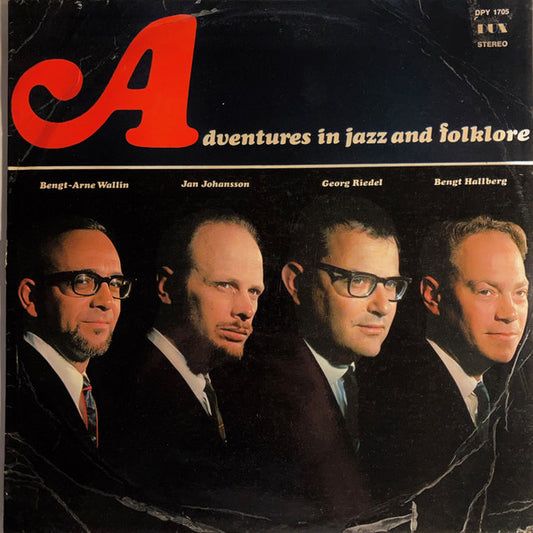 Bengt-Arne Wallin / Jan Johansson / Georg Riedel / Bengt Hallberg ‎– Adventures In Jazz And Folklore (LP) 43081 Vinyl LP VINYLSINGLES.NL