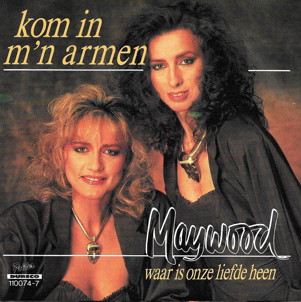 Maywood - Kom In M'n Armen Vinyl Singles Goede Staat